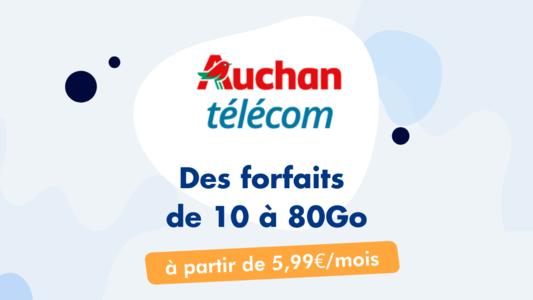 Auchan - forfaits à partir de 5,99€/mois