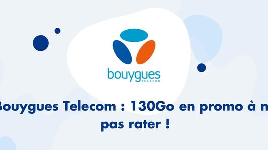 Bouygues Telecom forfait 130Go 5G