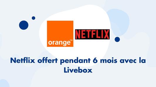 Netflix et Orange